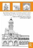 Building Design, Construction and Performance in Tropical Climates (eBook, ePUB)