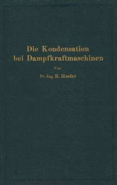 Die Kondensation bei Dampfkraftmaschinen (eBook, PDF) - Hoefer, K.