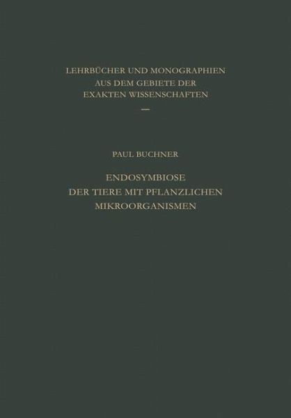 Endosymbiose der Tiere mit Pflanzlichen Mikroorganismen (eBook, PDF) Endosymbiose der Tiere mit Pflanzlichen Mikroorganismen (eBook, PDF)