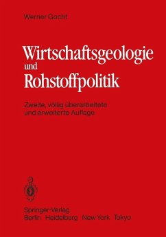 Wirtschaftsgeologie und Rohstoffpolitik (eBook, PDF) - Gocht, W.