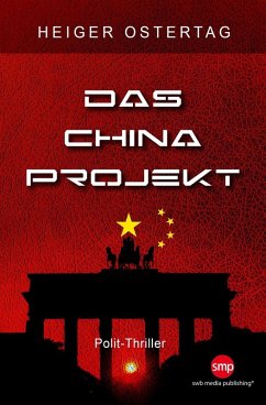 Das China Projekt (eBook, ePUB) - Ostertag, Heiger