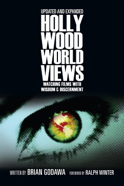 Hollywood Worldviews (eBook, ePUB) - Godawa, Brian