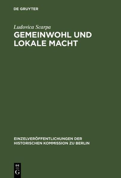 Gemeinwohl und lokale Macht (eBook, PDF) Gemeinwohl und lokale Macht (eBook, PDF)