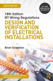 IET Wiring Regulations: Design and Verification of Electrical Installations (eBook, ePUB)