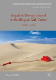 Linguistic Ethnography of a Multilingual Call Center (eBook, PDF)