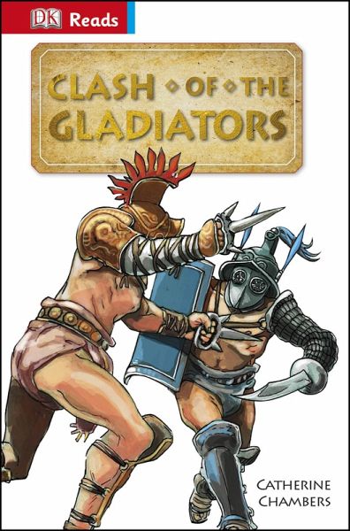 Clash of the Gladiators (eBook, ePUB) Clash of the Gladiators (eBook, ePUB)