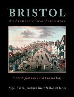 Cover Bristol: A Worshipful Town and Famous City (eBook, ePUB)