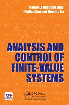 Analysis and Control of Finite-Valued Systems (eBook, ePUB) - Li, Haitao; Zhao, Guodong; Guo, Peilian