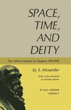 Space, Time & Deity: The Gifford Lectures at Glasgow 1916-1918, 2 vols (eBook, PDF) - Na, Na