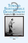 Toward Sustainable Development? (eBook, PDF) Toward Sustainable Development? (eBook, PDF)