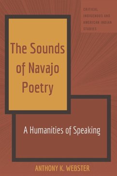 Sounds of Navajo Poetry (eBook, ePUB) - Anthony Webster, Webster