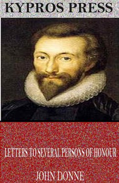 Letters to Several Persons of Honour (eBook, ePUB) - Donne, John