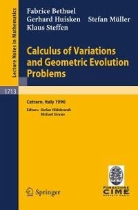 Calculus of Variations and Geometric Evolution Problems (eBook, PDF) - Bethuel, F.; Huisken, G.; Mueller, S.; Steffen, K.