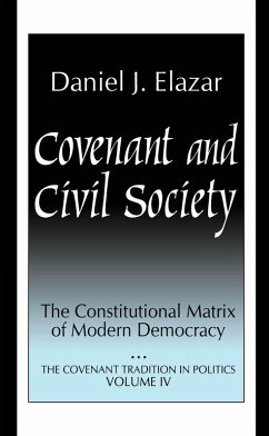 Covenant and Civil Society (eBook, PDF) - Elazar, Daniel