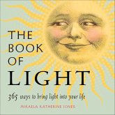 The Book of Light (eBook, ePUB) The Book of Light (eBook, ePUB)