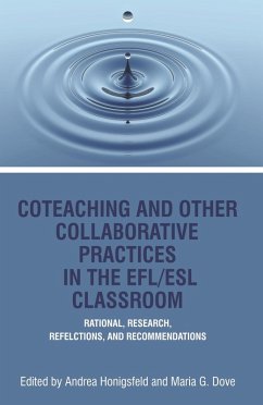 Co-Teaching and Other Collaborative Practices in The EFL/ESL Classroom (eBook, ePUB)