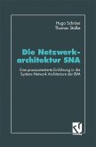 Die Netzwerkarchitektur SNA (eBook, PDF)