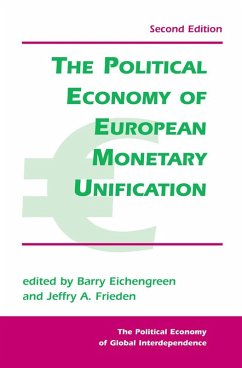 The Political Economy Of European Monetary Unification (eBook, PDF) - Eichengreen, Barry