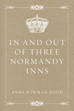 Cover In and out of Three Normandy Inns (eBook, ePUB)