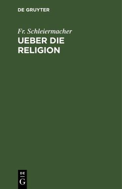Ueber die Religion (eBook, PDF) - Schleiermacher, Fr.