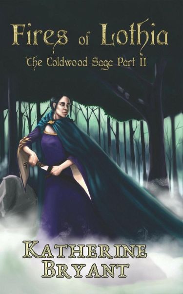 Fires of Lothia (The Coldwood Saga, #2) (eBook, ePUB)