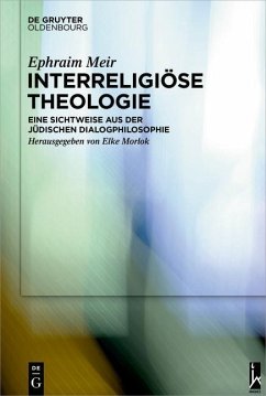 Interreligiöse Theologie (eBook, ePUB) - Meir, Ephraim