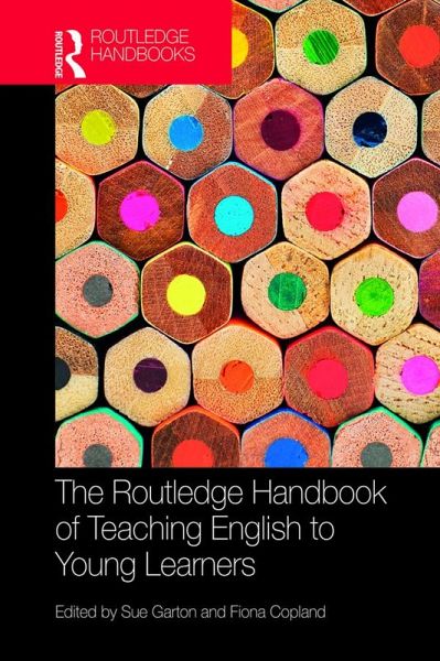 The Routledge Handbook of Teaching English to Young Learners (eBook, ePUB) The Routledge Handbook of Teaching English to Young Learners (eBook, ePUB)