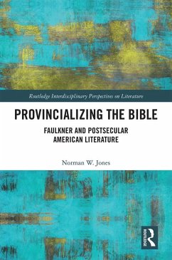 Provincializing the Bible (eBook, PDF) - Jones, Norman W.