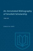 An Annotated Bibliography of Smollett Scholarship 1946-68 (eBook, PDF)