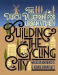 Building the Cycling City (eBook, ePUB) - Bild 1