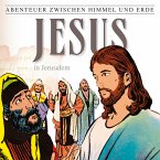 25: Jesus - In Jerusalem (MP3-Download)