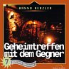 07: Geheimtreffen mit dem Gegner... - Bild 1