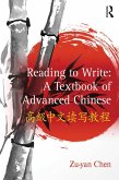 Reading to Write: A Textbook of Advanced Chinese (eBook, PDF)