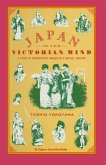Japan in the Victorian Mind (eBook, PDF)