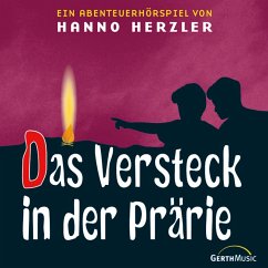02: Das Versteck in der Prärie (MP3-Download) - Herzler, Hanno; Herzler, Hanno