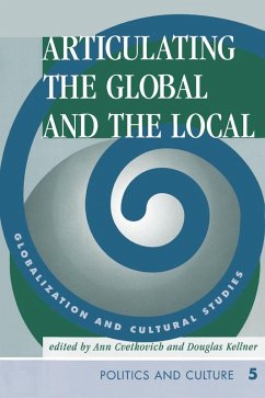 Articulating The Global And The Local (eBook, ePUB) - Cvetkovich, Ann