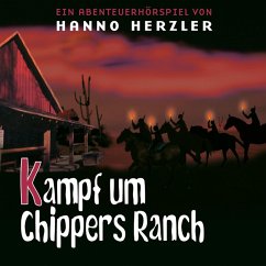 24: Kampf um Chippers Ranch (MP3-Download) - Herzler, Hanno; Wildwest-Abenteuer