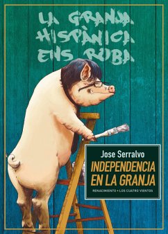 Independencia en la granja (eBook, ePUB) - Serralvo, Jose