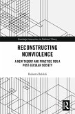 Reconstructing Nonviolence (eBook, PDF)