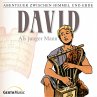 10: David als junger Mann (MP3-Download) - Bild 1
