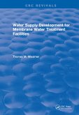 Water Supply Development for Membrane Water Treatment Facilities (eBook, PDF)