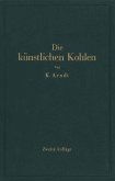 Die künstlichen Kohlen für elektrische Öfen, Elektrolyse und Elektrotechnik (eBook, PDF)