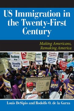 U.S. Immigration in the Twenty-First Century (eBook, PDF) - Desipio, Louis; De La Garza, Rodolfo O.