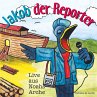 Jakob der Reporter - Live aus Noahs... - Bild 1