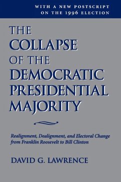 The Collapse Of The Democratic Presidential Majority (eBook, ePUB) - Lawrence, David G