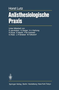 Anästhesiologische Praxis (eBook, PDF) - Lutz, H.