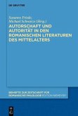 Autorschaft und Autorität in den romanischen Literaturen des Mittelalters (eBook, PDF)
