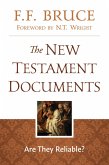 The New Testament Documents (eBook, ePUB)