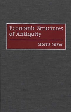 Economic Structures of Antiquity (eBook, PDF) - Silver, Morris