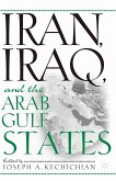 Iran, Iraq and the Arab Gulf States (eBook, PDF)